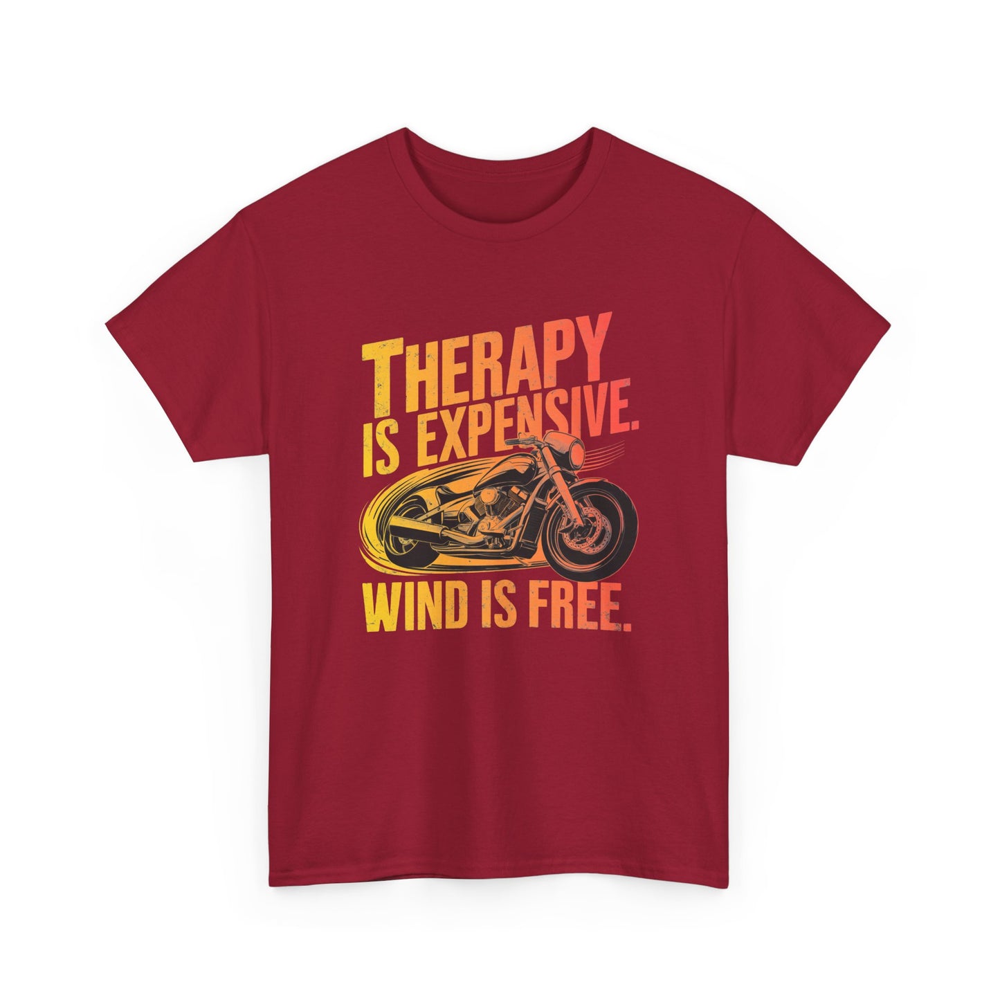 "Therapy is Expensive, Wind is Free" - Cotton Tee